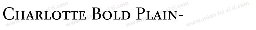Charlotte Bold Plain字体转换